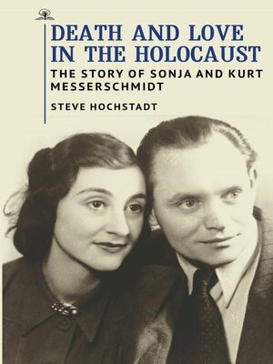 cover image of Death and Love in the Holocaust